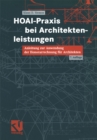 Image for Hoai-praxis Bei Architektenleistungen: Anleitungen Zur Anwendung Der Honorarrechnung Fur Architekten