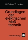 Image for Grundlagen der elektrischen Metechnik