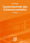 Image for Systemtechnik Des Schienenverkehrs