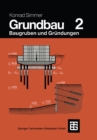 Image for Grundbau: Teil 2 Baugruben Und Grundungen