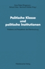Image for Politische Klasse und politische Institutionen: Probleme und Perspektiven der Elitenforschung. Dietrich Herzog zum 60. Geburtstag. : 66