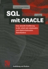 Image for Sql Mit Oracle: Eine Aktuelle Einfuhrung in Die Arbeit Mit Relationalen Und Objektrelationalen Datenbanken