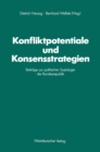 Image for Konfliktpotentiale und Konsensstrategien: Beitrage zur politischen Soziologie der Bundesrepublik