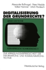 Image for Digitalisierung der Grundrechte?: Zur Verfassungsvertraglichkeit der Informations- und Kommunikationstechnik