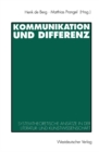 Image for Kommunikation und Differenz: Systemtheoretische Ansatze in der Literatur- und Kunstwissenschaft