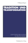 Image for Tradition und Transformation: Eine vergleichende Untersuchung zur politischen Kultur in Deutschland.