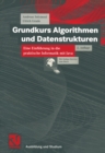 Image for Grundkurs Algorithmen und Datenstrukturen: Eine Einfuhrung in die praktische Informatik mit Java