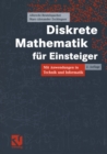 Image for Diskrete Mathematik fur Einsteiger: Mit Anwendungen in Technik und Informatik