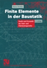 Image for Finite Elemente in der Baustatik: Statik und Dynamik der Stab- und Flachentragwerke