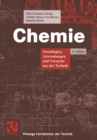 Image for Chemie: Grundlagen, Anwendungen Und Versuche Aus Der Technik