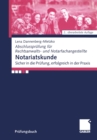 Image for Notariatskunde: Sicher in Die Prufung, Erfolgreich in Der Praxis