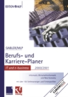 Image for Gabler Berufs- und Karriere-Planer 2000/2001: IT und e-business: Informatik, Wirtschaftsinformatik und New Economy Mit mehr als 150 Stellenanzeigen und Firmenprofilen.