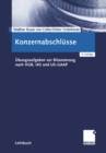 Image for Konzernabschlusse: Ubungsaufgaben Zur Bilanzierung Nach Hgb, Ias Und Us-gaap