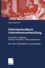 Image for Methodenhandbuch Unternehmensentwicklung: Ist-Situation analysieren, Strategie entwickeln, Marke positionieren