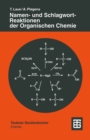 Image for Namen- und Schlagwort-Reaktionen der Organischen Chemie