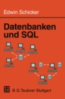 Image for Datenbanken und SQL: Eine praxisorientierte Einfuhrung