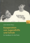 Image for Kooperation von Jugendhilfe und Schule: Ein Handbuch fur die Praxis