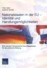 Image for Nationalstaaten in der EU - Identitat und Handlungsmoglichkeiten: Eine deutsch-franzosische Zukunftswerkstatt fur die politische Bildung