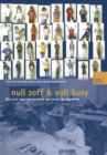 Image for Null Zoff &amp; Voll Busy: Die erste Jugendgeneration des neuen Jahrhunderts Ein Selbstbild