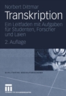 Image for Transkription: Ein Leitfaden mit Aufgaben fur Studenten, Forscher und Laien