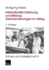 Image for Interkulturelle Erziehung und Bildung: Wertorientierungen im Alltag