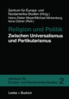 Image for Religion und Politik Zwischen Universalismus und Partikularismus : 2