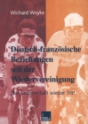 Image for Deutsch-franzosische Beziehungen seit der Wiedervereinigung: Das Tandem fat wieder Tritt.