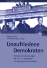Image for Unzufriedene Demokraten: Politische Orientierungen der 16- bis 29jahrigen im vereinigten Deutschland