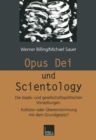 Image for Opus Dei und Scientology: Die staats- und gesellschaftspolitischen Vorstellungen. Kollision oder Ubereinstimmung mit dem Grundgesetz?