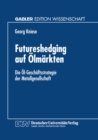 Image for Futureshedging Auf Olmarkten: Die Ol-geschaftsstrategie Der Metallgesellschaft.