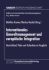 Image for Internationales Umweltmanagement und europaische Integration: Deutschland, Polen und Tschechien im Vergleich