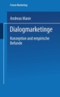 Image for Dialogmarketing: Konzeption und empirische Befunde