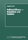 Image for Political Efficacy - Reliabilitat Und Validitat: Alte Und Neue Memodelle Im Vergleich.