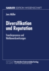 Image for Diversifikation Und Reputation: Transferprozesse Und Wettbewerbswirkungen.