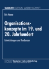 Image for Organisationskonzepte im 19. und 20. Jahrhundert: Entwicklungen und Tendenzen.