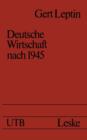 Image for Deutsche Wirtschaft nach 1945 : Ein Ost-West-Vergleich