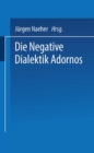 Image for Die Negative Dialektik Adornos: Einfuhrung - Dialog