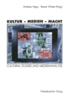 Image for Kultur - Medien - Macht: Cultural Studies und Medienanalyse