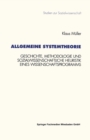Image for Allgemeine Systemtheorie: Geschichte, Methodologie und sozialwissenschaftliche Heuristik eines Wissenschaftsprogramms