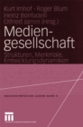 Image for Mediengesellschaft: Strukturen, Merkmale, Entwicklungsdynamiken : 8