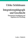 Image for Integrationspadagogik und Geschlecht: Theoretische Grundlegung und Ergebnisse der Forschung