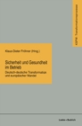 Image for Sicherheit und Gesundheit im Betrieb: Deutsch-deutsche Transformation und europaischer Wandel