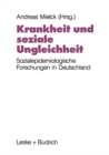 Image for Krankheit und soziale Ungleichheit: Ergebnisse der sozialepidemiologischen Forschung in Deutschland