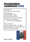 Image for Frankreich-Jahrbuch 1992: Politik, Wirtschaft, Gesellschaft, Geschichte, Kultur.