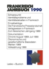 Image for Frankreich-Jahrbuch 1990: Politik, Wirtschaft, Gesellschaft, Geschichte, Kultur