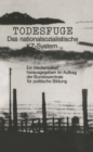 Image for Todesfuge: Das nationalsozialistische KZ-System.