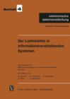 Image for Der Lochstreifen in informationsverarbeitenden Systemen