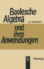 Image for Boolesche Algebra und ihre Anwendungen