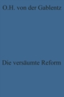 Image for Die versaumte Reform: Zur Kritik der westdeutschen Politik