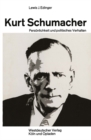 Image for Kurt Schumacher: Personlichkeit Und Politisches Verhalten